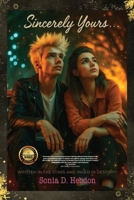 Sincerely Yours... : Written in the Stars and Inked in Destiny! 1764105605 Book Cover