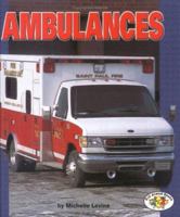 Ambulances (Pull Ahead Books) 0822507692 Book Cover