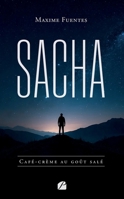 Sacha: Café-crème au goût salé (French Edition) 2754773088 Book Cover