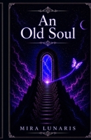 A old Soul B0H7QD3BWZ Book Cover