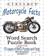 Circle It, Motorcycle Facts, Word Search, Puzzle Book 1945512679 Book Cover