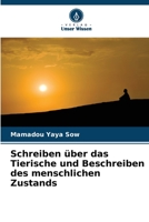 Schreiben über das Tierische und Beschreiben des menschlichen Zustands 6206108139 Book Cover
