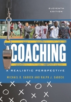Coaching: A Realistic Perspective 1442270705 Book Cover