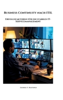 Business Continuity nach ITIL: Erfolgsfaktoren für ein stabiles IT-Servicemanagement (German Edition) 3384361016 Book Cover