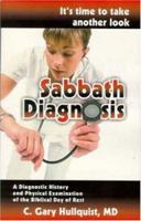 Sabbath Diagnosis 1572582626 Book Cover