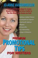 Premium Promotional Tips for Writers 0984168044 Book Cover