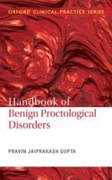 Handbook of Benign Proctological Disorders 0199472211 Book Cover