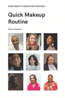 Quick Makeup Routine B0DY6B7921 Book Cover