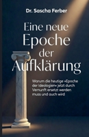 Eine neue Epoche der Aufklärung (German Edition) 3912160686 Book Cover