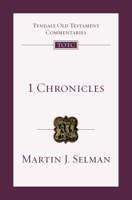 1 Chronicles: An Introduction and Commentary (The Tyndale Old Testament Commentaries) 0877842604 Book Cover
