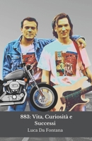 883: Vita, Curiosità e Successi: Il tributo alla band che ha segnato un’epoca in Italia e non solo (Italian Edition) B0DQV9B4CV Book Cover