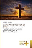 Systematic Exposition of James 6137972291 Book Cover
