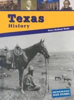 Texas History (Heinemann State Studies) 1432911589 Book Cover