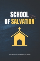 The School of Salvation: The Church B0CLJPJZND Book Cover