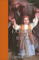 Fathers of the Bible: A Devotional 0310272386 Book Cover