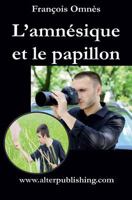 L'amn�sique et le papillon 153760029X Book Cover