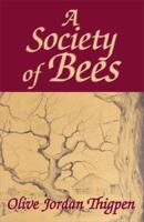 A Society of Bees 0738859419 Book Cover