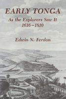 Early Tonga As the Explorers Saw It, 1616-1810 0816531692 Book Cover
