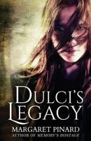 Dulci's Legacy 1949990044 Book Cover