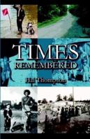Times Remembered 1592869025 Book Cover