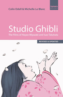 Studio Ghibli: The Films of Hayao Miyazaki and Isao Takahata 0857303562 Book Cover