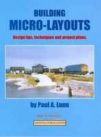 Building Micro-Layouts: Design Tips, Techniques and Project Plans 1907094202 Book Cover