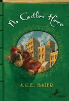 No Castles Here 0375839224 Book Cover