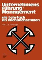 Unternehmensfuhrung / Management ALS Lehrfach an Fachhochschulen 3409381910 Book Cover