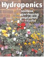Hydroponics: Soilless Gardening Explained 1861265603 Book Cover