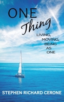One Thing: Living, Moving, Being as One B0FWM762FS Book Cover