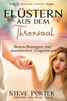 Flüstern aus dem Thronsaal: Gedanken zur manifesten Gegenwart Gottes B0B5KV4K1B Book Cover