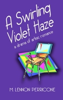 A Swirling Violet Haze 1479287172 Book Cover