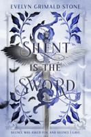 Silent is the Sword (Song of Ink) 1954865198 Book Cover