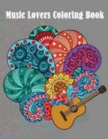 Music Lovers Coloring Book: - Mosaic Music Featuring 40 Stress Relieving Designs of Musical Instruments 1984352229 Book Cover