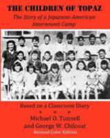 The Children of Topaz: The Story of a Japanese-American Internment Camp Based on a Classroom Diary