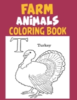Farm Animals coloring Book: A Cute Farm Animals Coloring Book for Learning Alphabet Easy & Educational Coloring Book with Farmyard, funny Farm Ani 1653228792 Book Cover