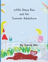 Little Jenny Rau and her Summer Adventure B0BHMP6FG8 Book Cover