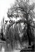 Because You Asked 1413788882 Book Cover