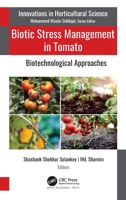 Biotic Stress Management in Tomato: Biotechnological Approaches 1774630400 Book Cover