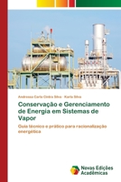 Conserva��o e Gerenciamento de Energia em Sistemas de Vapor 6202407786 Book Cover