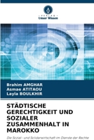 Städtische Gerechtigkeit Und Sozialer Zusammenhalt in Marokko (German Edition) 620984183X Book Cover