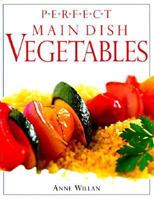 Look & Cook: Main Dish Vegetables 0863189881 Book Cover