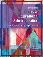 Inclusive Educational Administration: A Case-Study Approach 1478607637 Book Cover