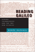 Reading Galileo: Scribal Technologies and the Two New Sciences 1421421771 Book Cover