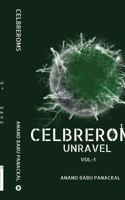 CELBREROMS: UNRAVEL VOL-1 B0D8ZDYRZJ Book Cover
