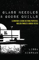 Glass Needles & Goose Quills 0991610288 Book Cover