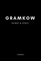 Gramkow: Notizbuch, Notizblook, Notizheft, Notizen, Block, Planer | DIN A5, 120 Seiten | Liniert, Linien, Lined | Deine Stadt, Dorf, Region und Heimat (German Edition) 1696726506 Book Cover