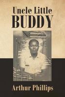 Uncle Little Buddy 1642585122 Book Cover