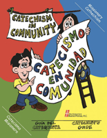 Catechism In Community/Catecismo En Comunidad: Catechist's Guide/Guía del catequista 0814643140 Book Cover