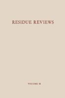 Residue Reviews, Volume 38 1461298202 Book Cover